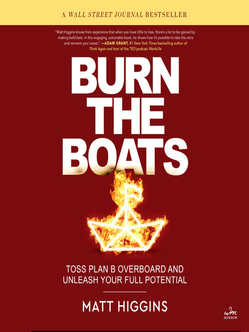 Title details for Burn the Boats by Matt Higgins - Wait list